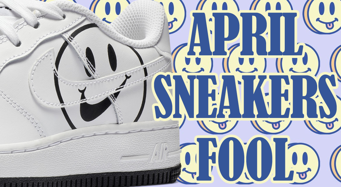 APRIL-SNEAKERS-FOOL