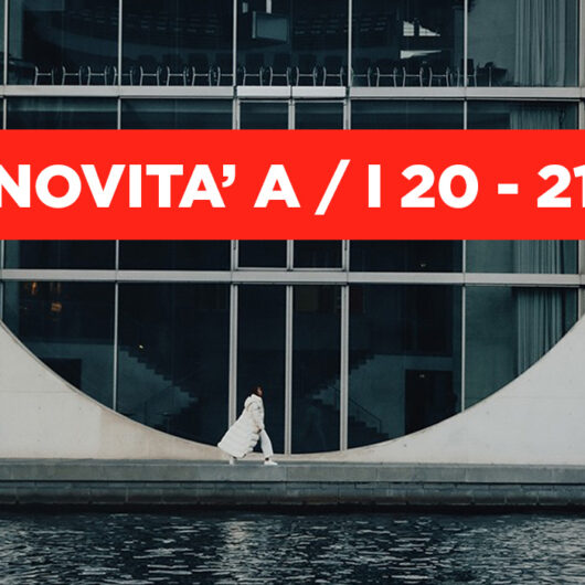 NOVITA' AUTUNNO INVERNO 20-21